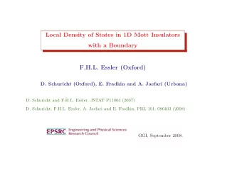 Local Density of States in 1D Mott Insulators  with a Boundary  F.H.L. Essler (Oxford)  D.