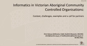 Informatics in Victorian Aboriginal Community  Controlled Organisations:  Context, challenges,