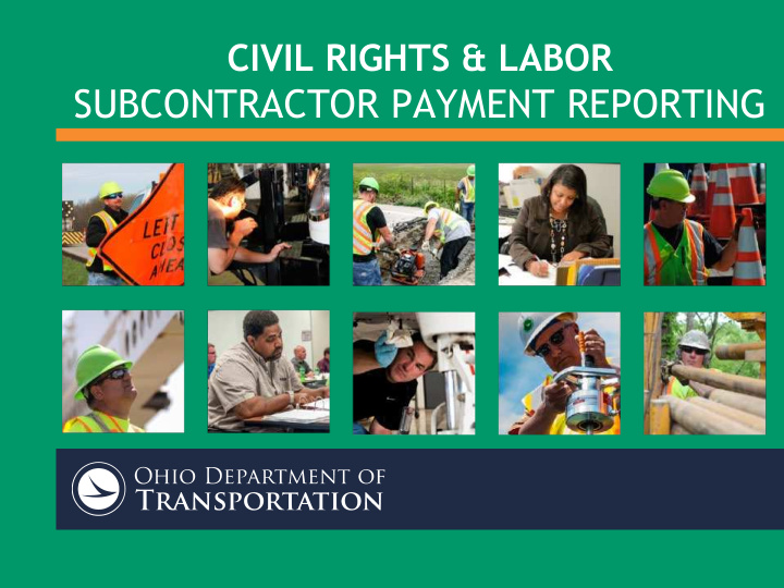subcontractor payment reporting civil rights labor vendor