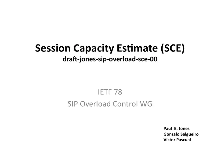 session capacity es mate sce dra5 jones sip overload sce
