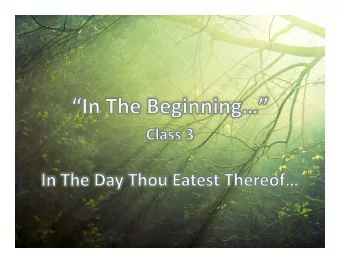 Questions:  What Was The Commandment?  Why Was A Commandment Necessary?  What Was the Consequence