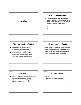 Skating  Skating  grasses. Would the blade still cut the grasses if  grasses. Would the blade still