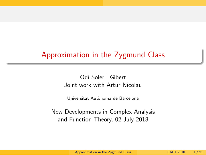 approximation in the zygmund class