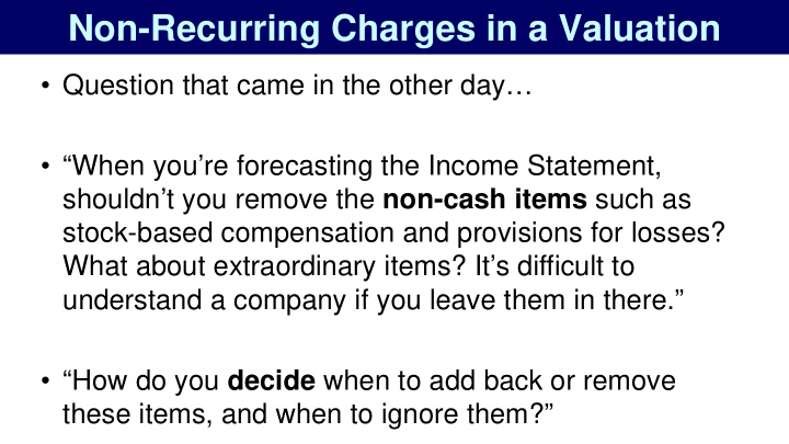 non recurring charges in a valuation