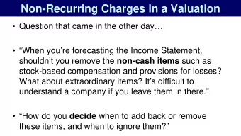Non-Recurring Charges in a Valuation   Question that came in the other day   When