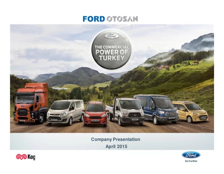 company presentation april 2015 about ford otosan