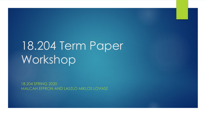 18 204 term paper workshop