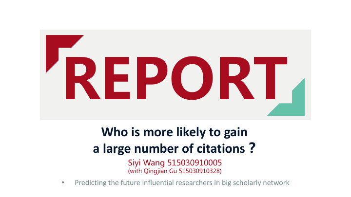 who is more likely to gain a large number of citations 2