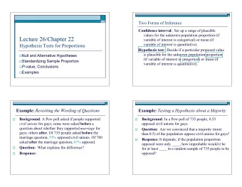 Lecture 26/Chapter 22  variable of interest is categorical) or mean (if  variable of interest is