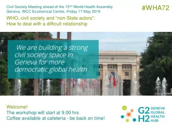 #WHA72  Geneva, WCC Ecumenical Centre, Friday 17 May 2019  WHO, civil society and non-State
