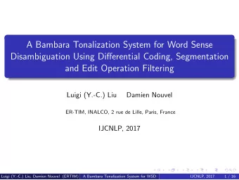 A Bambara Tonalization System for Word Sense  Disambiguation Using Differential Coding,