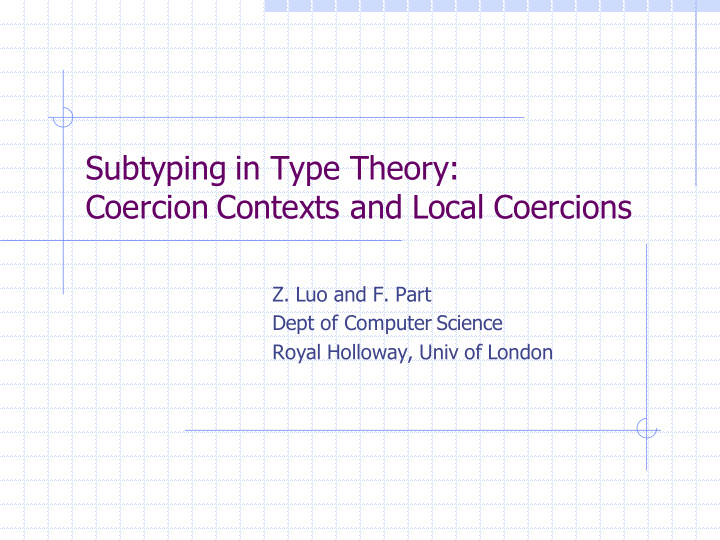 subtyping in type theory coercion contexts and local