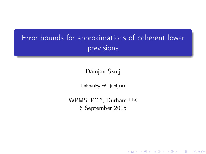 error bounds for approximations of coherent lower