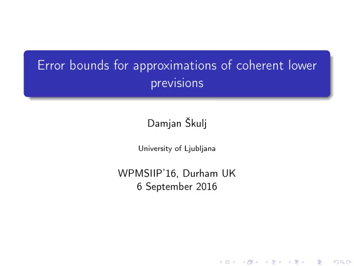 error bounds for approximations of coherent lower