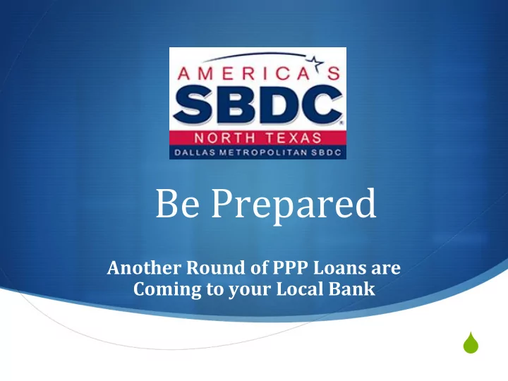 be prepared