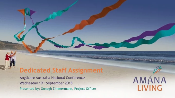 dedicated staff assignment