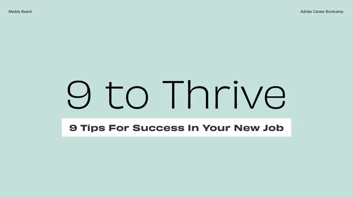 9 to thrive