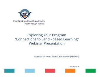 Exploring Your Program  Connections to Land based Learning  Webinar Presentation