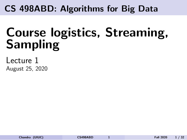 course logistics streaming sampling