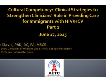 Cultural  Competency:    Clinical  Strategies  to    Strengthen