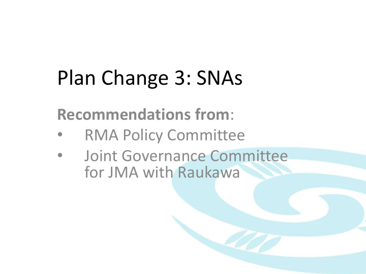 plan change 3 snas