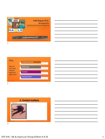 1. Cont  ntext  ext matte  ters.  s. I nsightersEducation.com  3 ISTE PLN  ML &amp; Inquiry w/