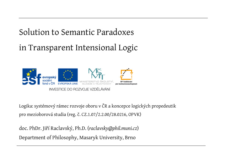 solution to semantic paradoxes in transparent intensional