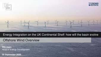 Offshore Wind Overview  Will Apps  Head of Energy Development  30 September 2020  The Crown Estate