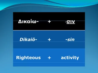 -      +  + Dikai  -  +  -sin  Righteous  +  activity 1