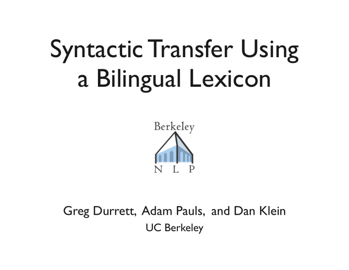 syntactic transfer using a bilingual lexicon
