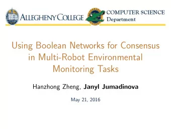 Using Boolean Networks for Consensus  in Multi-Robot Environmental  Monitoring Tasks Hanzhong