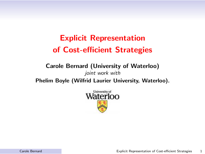explicit representation of cost efficient strategies