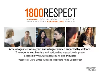 Access to justice for migrant and refugee women impacted by violence:  The experiences, barriers