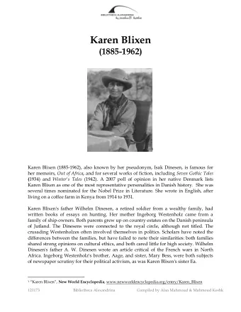 Karen Blixen  (1885-1962) 1  Karen Blixen (1885-1962), also known by her pseudonym, Isak Dinesen,