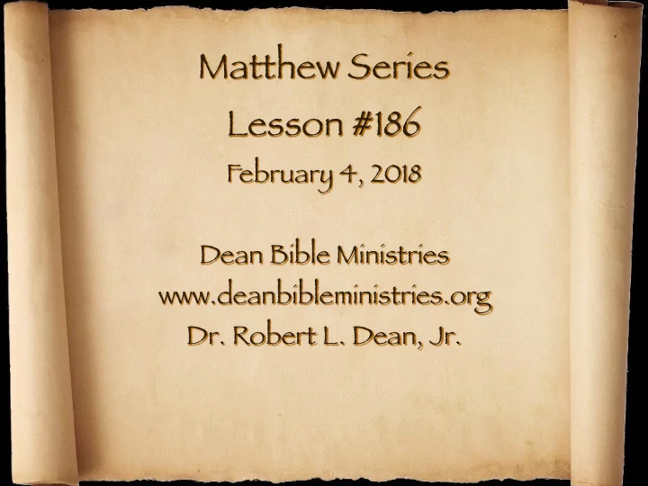 matthew series lesson 186