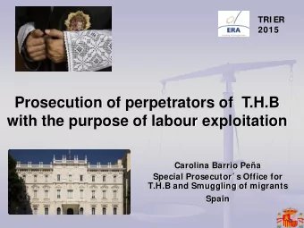 Prosecution of perpetrators of  T.H.B  with the purpose of labour exploitation  Carolina Barrio