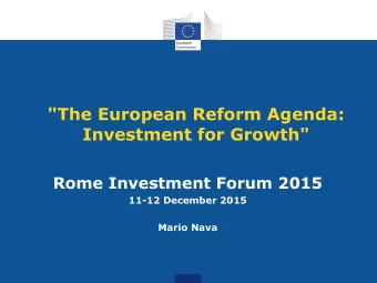 Investment for Growth&quot;  Rome Investment Forum 2015  11-12 December 2015  Mario Nava  EU -