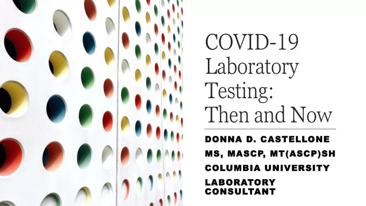 laboratory testing then and now