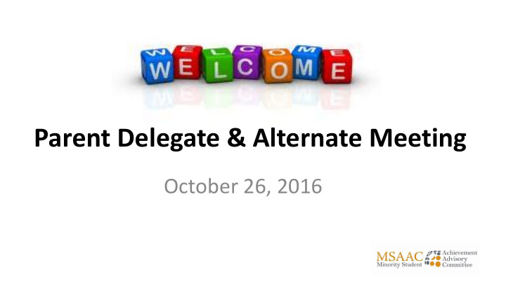 parent delegate alternate meeting