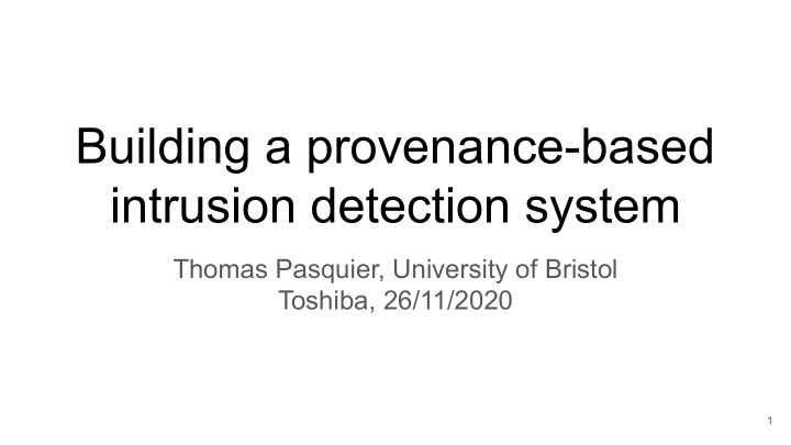 building a provenance based intrusion detection system