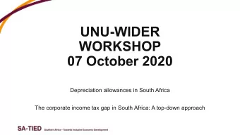 UNU-WIDER  WORKSHOP  07 October 2020  Depreciation allowances in South Africa  The corporate income