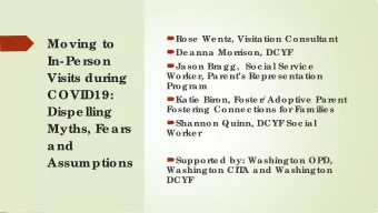 Moving to  De anna Morrison, DCYF  In- Pe r  son  Jason Bragg,  Soc ial Se rvic e  Worke r,