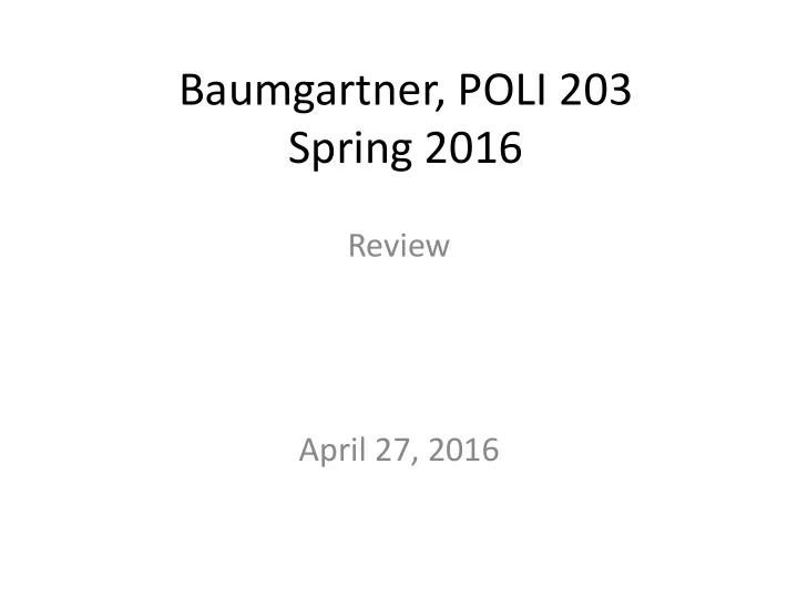 baumgartner poli 203 spring 2016