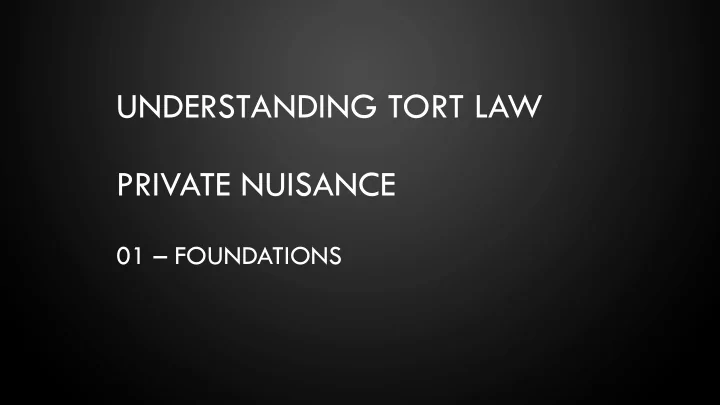 understanding tort law private nuisance