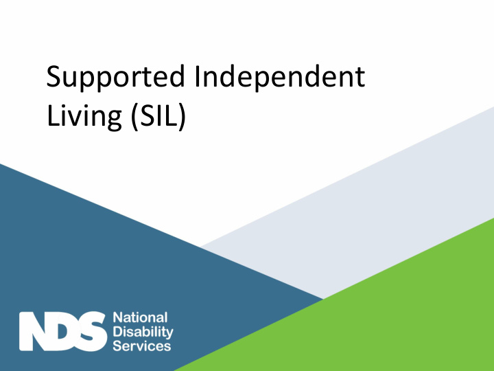 living sil what will ndis fund to support participants to