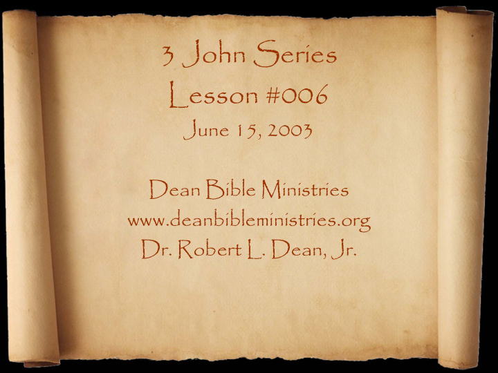 3 john series lesson 006