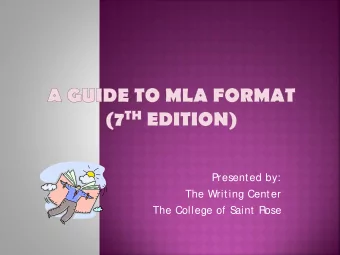 Presented by:  The Writing Center  The College of S  aint Rose  M odern L anguage A ssociation