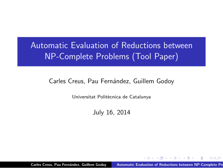 automatic evaluation of reductions between np complete