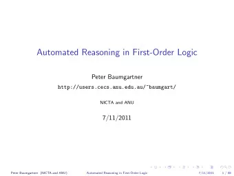 Automated Reasoning in First-Order Logic  Peter Baumgartner