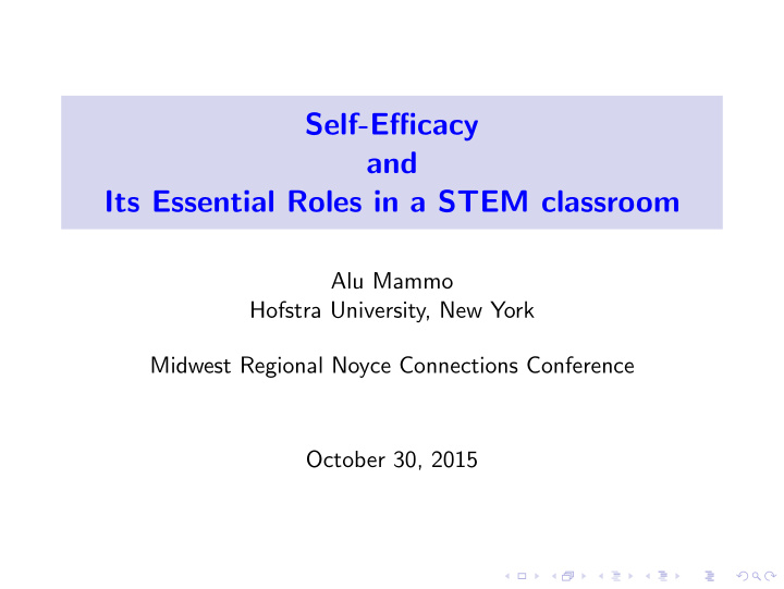 self efficacy and its essential roles in a stem classroom